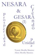 Nesara & Gesara... Creando Prosperidad, Paz, Unidad
