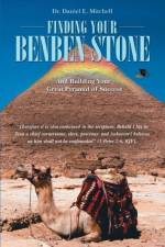 Finding Your Benben Stone af Dr Daniel E Mitchell