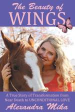Beauty of Wings af Alexandra Mika