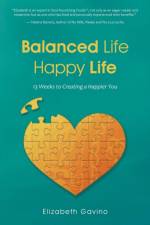 Balanced Life Happy Life af Elizabeth Gavino