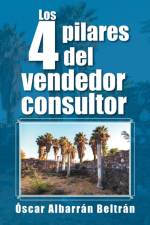 4 pilares del vendedor consultor af Oscar Albarran Beltran