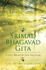 Srimad Bhagavad Gita af T.P. Sethumadhavan