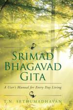 Srimad Bhagavad Gita af T.P. Sethumadhavan