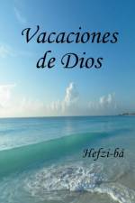 Vacaciones de Dios af Hefzi-ba