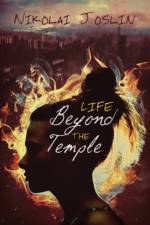 Life Beyond the Temple Volume 1 af Nikolai Joslin
