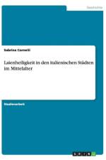 Laienheiligkeit in Den Italienischen Stadten Im Mittelalter af Sabrina Cornelii