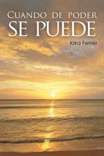 Cuando de poder se puede af Kika Ferrer