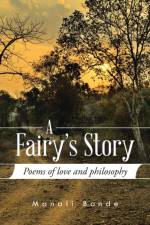 Fairy's Story af Manali Bonde