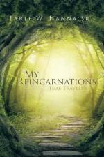 My Reincarnations af Earle W