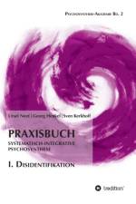 Praxisbuch Systematisch-Integrative Psychosynthese af Sven Kerkhoff