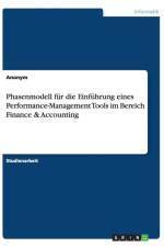 Phasenmodell fur die Einfuhrung eines Performance-Management Tools im Bereich Finance & Accounting af Anonym