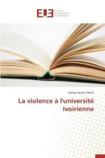 La Violence A l'Universite Ivoirienne af Dechi-G