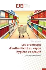 Les Promesses d'Authenticite Au Rayon Hygiene Et Beaute af Antonuccio-A