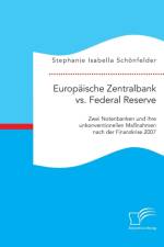 Europaische Zentralbank vs. Federal Reserve af Stephanie Isabella Schoenfelder