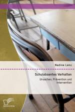 Schulabsentes Verhalten af Nadine Lenz