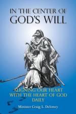 In the Center of God's will af Minister Craig L Deloney