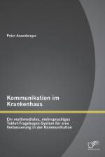 Kommunikation im Krankenhaus af Peter Anzenberger