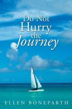 Do Not Hurry the Journey af Ellen Boneparth