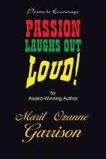 Passion Laughs Out LOUD! af Maril Ozanne Garrison