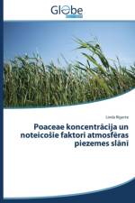 Poaceae koncentrācija un noteicosie faktori atmosfēras piezemes slānī af Rigerte Linda