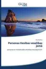 Personas tiesības veselības jomā af Kauliņ