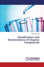 Classification and Nomenclature of Organic Compounds af Saikia Bishwajit