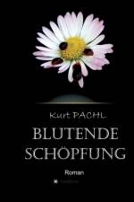 Blutende Schoepfung af Kurt Pachl