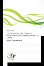 Formation de la Main d'Oeuvre-Rurale Excedentaire En Chine af Han-H