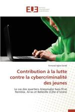 Contribution a la lutte contre la cybercriminalite des jeunes af Dinde-F