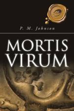 Mortis Virum af P M (University of Liverpool) Johnson