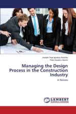 Managing the Design Process in the Construction Industry af Buertey Joseph Teye Ignatius