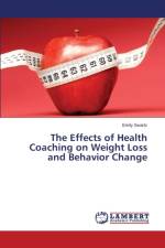 Effects of Health Coaching on Weight Loss and Behavior Change af Swartz Emily