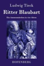 Ritter Blaubart af Ludwig Tieck