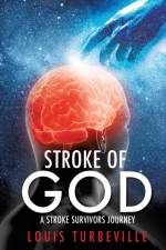Stroke of God af Louis Turbeville