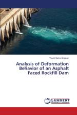 Analysis of Deformation Behavior of an Asphalt Faced Rockfill Dam af im Sema