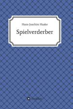 Tobias Blank Spielverderber
