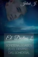 El Destino 2 af Jaliah J