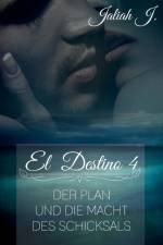 El Destino 4 af Jaliah J