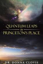 Quantum Leaps in Princeton's Place af Dr Donna Clovis