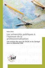 Les Universites Publiques A L Epreuve de la Professionnalisation af Ndior-B