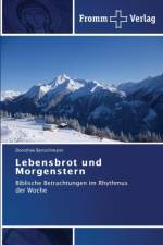Lebensbrot und Morgenstern af Dorothee Bertschmann