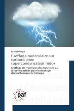 Greffage Moleculaire Sur Carbone Pour Supercondensateur Redox af Lebegue-E