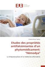 Etudes Des Proprietes Antifalcemiantes D Un Phytomedicament af Taptue-C