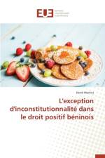 L'Exception d'Inconstitutionnalite Dans Le Droit Positif Beninois af Martins-H