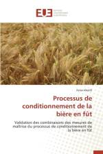 Processus de Conditionnement de la Biere En Fut af Khelifi-F