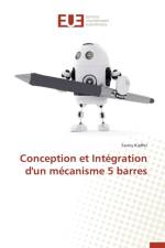 Conception Et Integration d'Un Mecanisme 5 Barres af Kieffer-F