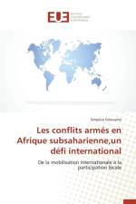 Les Conflits Armes En Afrique Subsaharienne, Un Defi International af Feikoumo-S