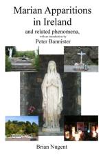 Marian Apparitions in Ireland: and Related Phenomena af Brian Nugent