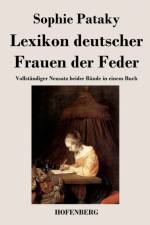 Lexikon deutscher Frauen der Feder af Sophie Pataky