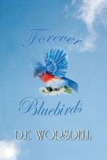Forever Bluebirds af D.E. Worsdell